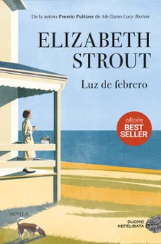 luz de febrero-elizabeth strout-9791387574550