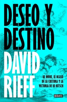 deseo y destino-david rieff-9791387600150