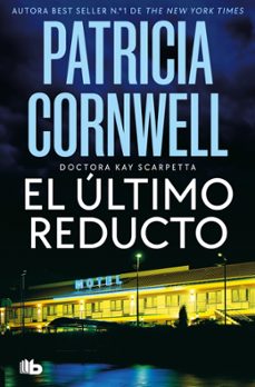 el último reducto (doctora kay scarpetta 11)-patricia cornwell-9791387652050