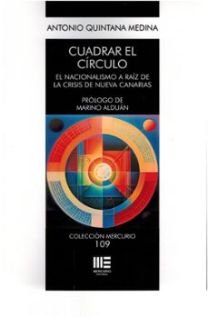 cuadrar el círculo. el nacionalismo a raíz de la crisis de nueva canarias.-antonio quintana medina-9791387704650