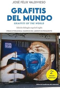 grafitis del mundo / graffiti of the world-jose felix valdivieso-9791387751050