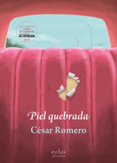 piel quebrada-cesar romero-9791387753450