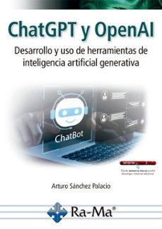 chatgpt y openai. desarrollo y uso de herramientas de inteligencia artificial generativa (ebook)-arturo sánchez-9791387764050