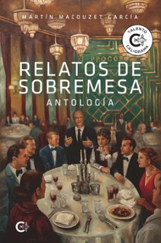 relatos de sobremesa (ebook)-martín macouzet garcía-9791387826550