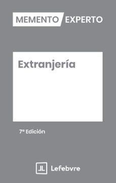 memento experto extranjería (7ª edición)-9791387925550