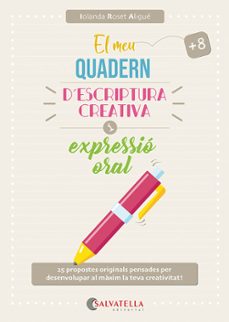 el meu quadern d'escriptura creativa i expressio oral-iolanda roset-silvia pla-9791388022050