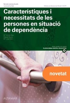 caracteristiques i necessitats de les persones en situacio de dep end"ncia-maria emilia diaz-raquel reyes-9791388140150