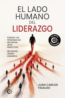 el lado humano del liderazgo-juan carlos fidalgo-9791388482250
