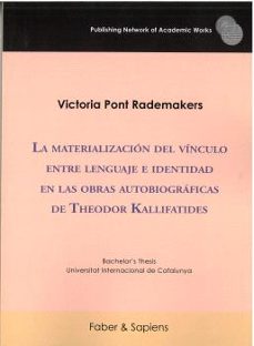 la materializacion del vinculo entre lenguaje e identidad en las obras autobiograficas de theodor kallifatides-victoria pont rademakers-9791399103250