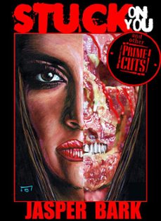 stuck on you and other prime cuts (ebook)-jaspre bark-9798201518950