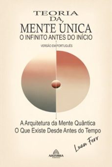 teoria da mente unica (ebook)-luan ferr-9798223097150