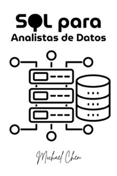 sql para analistas de datos (ebook)-michael chen-9798227241450