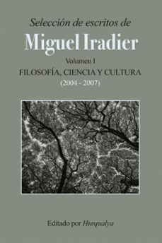 seleccion de escritos de miguel iradier (volumen i): filosofia, ciencia y cultura (ebook)-miguel iradier-9798230205050
