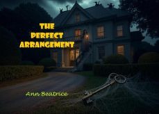 the perfect arrangement-ann beatrice-9798231274550