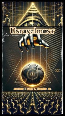 unravelment book 6 : hierarchy (ebook)-carl l, jr. turner-9798231357550