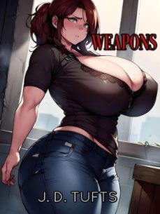 weapons (ebook)-j. d. tufts-9798231715350