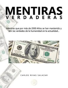 mentiras verdaderas (ebook)-carlos andres rivas salazar-9798232468750