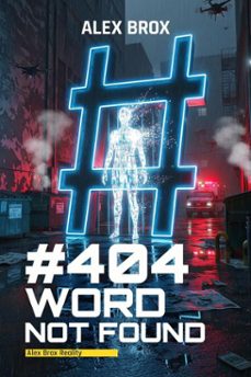 404 word not found (ebook)-alex brox-9798233037450