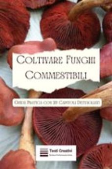 coltivare funghi commestibili (ebook)-9798871414750