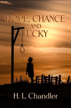 hope, chance and lucky (ebook)-h. l. chandler-9798891970250