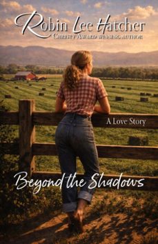 beyond the shadows (ebook)-robin lee hatcher-9798987150450