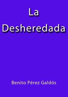 la desheredada (ebook)-cdlap00000450