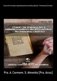 curso de formaço e aperfeiçoamento de educador(a) - professor(a) cristo (ebook)-pra. a. carmem. s. almeida (pra. acsa)-3410002174260