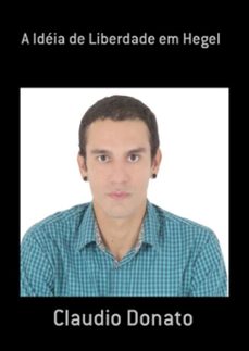 a ideia de liberdade em hegel (ebook)-claudio donato-3410002280060