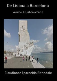 de lisboa a barcelona (ebook)-claudionor aparecido ritondale-3410002369260