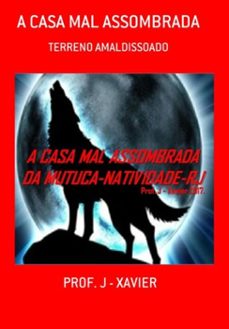 a casa mal assombrada (ebook)-prof. j - xavier-3410002379160