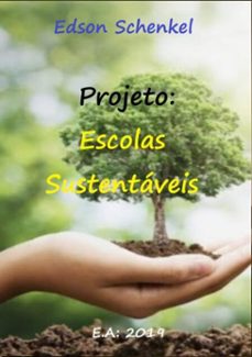 projeto: escolas sustentaveis (ebook)-edson schenkel-3410002793560