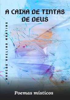 a caixa de tintas de deus (ebook)-marcos avelino martins-3410003515260
