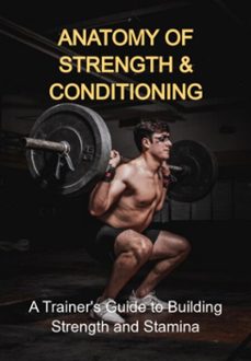anatomy of strength &amp; conditioning (ebook)-jideon francisco marques-3410005050660