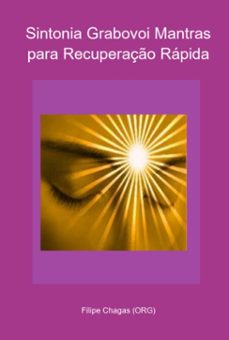 sintonia grabovoi mantras para recuperaço rapida (ebook)-filipe chagas (org)-3410005223460