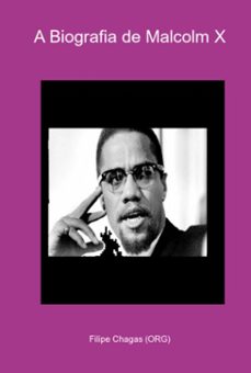 a biografia de malcolm x (ebook)-filipe chagas (org)-3410005300260