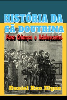 historia da s doutrina para crianças e adolescentes (ebook)-daniel ben elyon-3410007607060