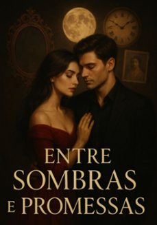 entre sombras e promessas (ebook)-3410008079460