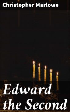 edward the second (ebook)-christopher marlowe-4057664142160