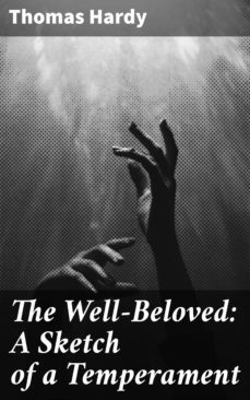the well-beloved: a sketch of a temperament (ebook)-thomas hardy-4057664624260