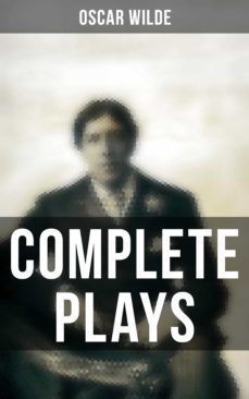complete plays (ebook)-oscar wilde-4064066051860