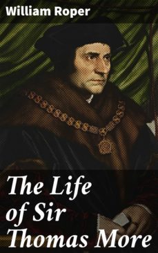 the life of sir thomas more (ebook)-william roper-4064066428860