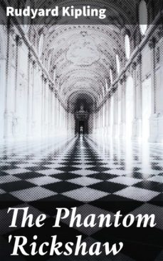 the phantom 'rickshaw (ebook)-rudyard kipling-4064066446260