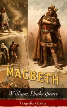 macbeth: tragedia clasica (ebook)-william shakespeare-4064066447960