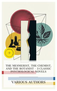 the mesmerist, the chemist, and the botanist  3 classic psychological novels (ebook)-robert louis stevenson-arthur conan doyle-rosa praed-4066339985360