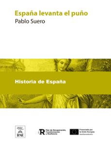 españa levanta el puño (ebook)-pablo suero-4099995483260