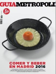 guia metropoli: comer y beber en madrid 2016-8423793614360