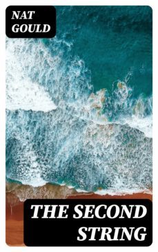 the second string (ebook)-nat gould-8596547308560