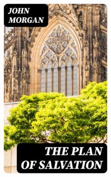 the plan of salvation (ebook)-john morgan-8596547332060