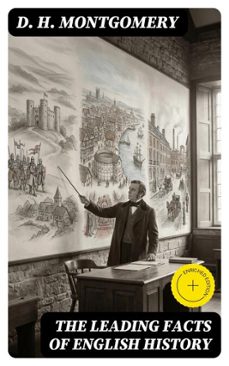 the leading facts of english history (ebook)-d. h. montgomery-8596547417460