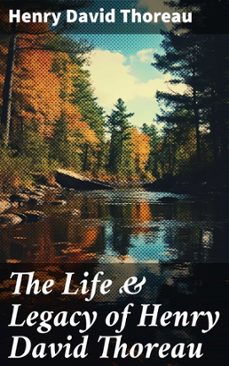 the life &amp; legacy of henry david thoreau (ebook)-henry david thoreau-8596547678960
